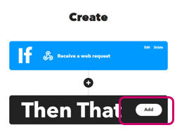 Supplemental explanation of main functions - IFTTT Webhooks linkage